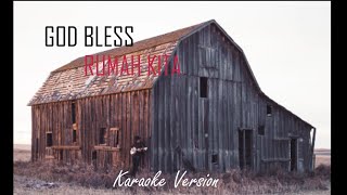 Download lagu God Bless  - Rumah Kita [ Karaoke Version ]