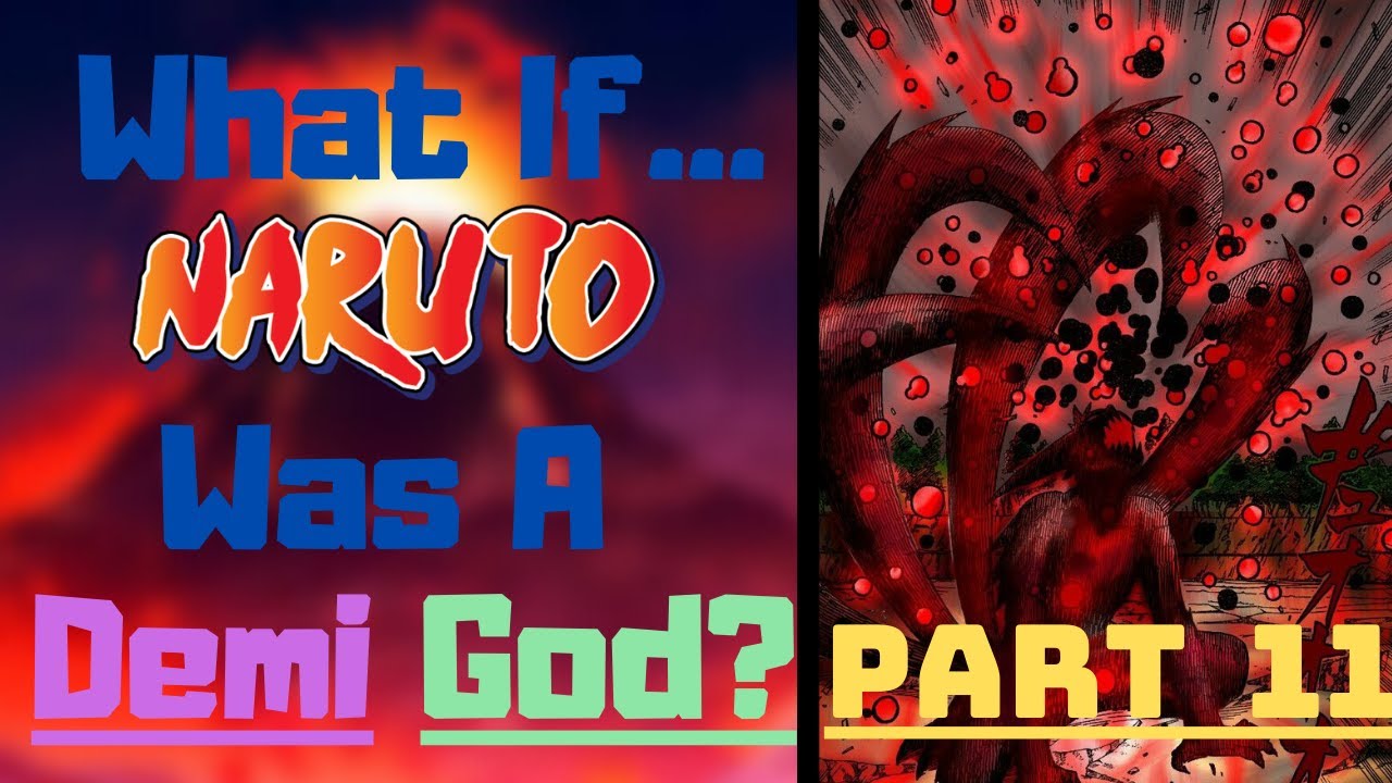 What If Naruto Was A Demi God? Part 11
