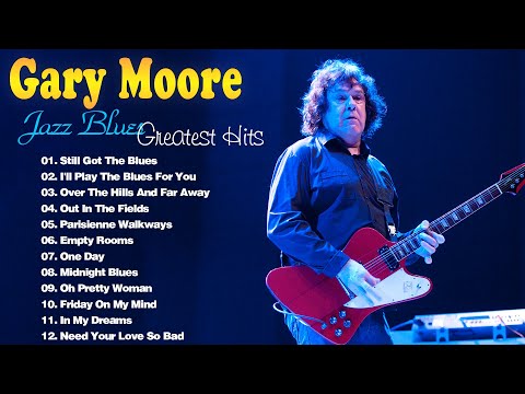 Gary Moore Ballads x Blues | The Best Of Gary Moore ~ Gary Moore Greatest Hits Full Album