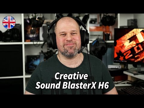 Creative Sound BlasterX H6 | my current budget recommendation