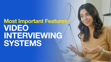 The MOST IMPORTANT FEATURES in a Video Interviewing System