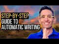 Stepbystep guide to automatic writing with michael sandler