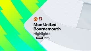 Thumbnail for HIGHLIGHTS: Manchester United v Bournemouth | Premier League