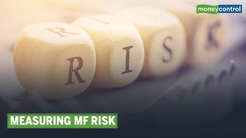 Explained | How MF Risk Is Measured
