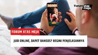 Judi Online, dapet Bansos? Begini penjelasannya