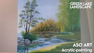 Green Lake Landscape | Acrylic Painting Tutorial | ASO ART