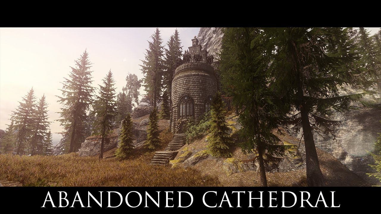 Skyrim SE Mods Abandoned Cathedral YouTube