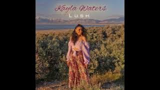 Kayla Waters - LUSH