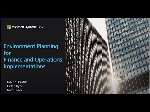 Environment Planning for Finance and Operations Implementations - YouTube