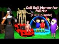 Gulli Bulli Aur Mummy Aur Evil All Parts  || Mummy Horror Story || Gulli Bulli Cartoon