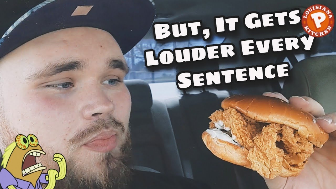 Popeyes Chicken Sandwich Review, But It Gets Louder Every Sentence