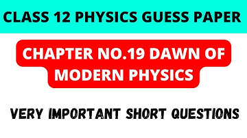 2nd Year Physics Guess Paper 2022|12th Class Physics Guess Paper 2022|Class 12th Guess Paper New2022