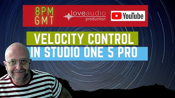 VELOCITY CONTROL IN STUDIO ONE - How to easily control volume of midi files.