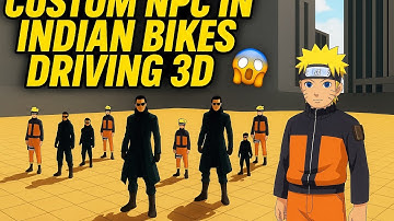  Indian Bike Driving 3D | How to Add Custom NPCs | Full Tutorial |