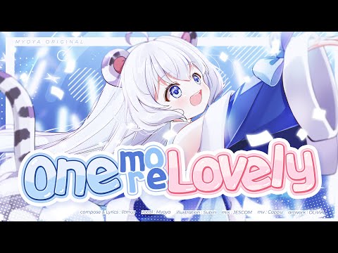 【Original <strong>MV</strong>】 One <strong>More</strong> Lovely 💙
