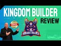 The Kingdom Builder Review - ⚠️ STOP ⚠️ DON'T BUY THE KINGDOM BUILDER WITHOUT SEEING THIS! ⚠️BONUS⚠️