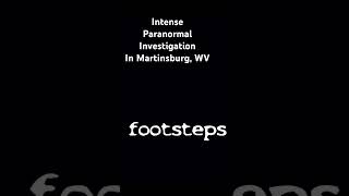 Loud footsteps heard during Paranormal investigation #paranormal #haunted #paranormalinvestigation