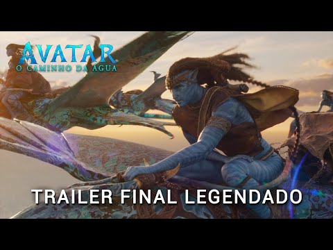 Avatar: O Caminho da Água • Trailer Final Legendado