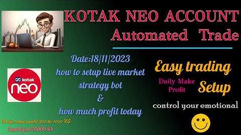 #strategy bot ..#AUTOMATED TRADING SETUP... LINE MARKET IN KOTAK NEO TRADING ACCOUNT...#TAMIL EXPLAN