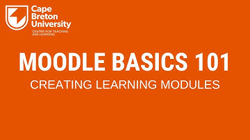 Moodle Basics 101: Creating Learning Modules