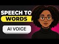 How to Convert Your Voice to Text Using AI | Speech to Text AI Tools