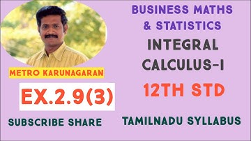 12th Std BM Ex.2.9(3) Integrate using properties of definite integral log(2-x)/(2+x) from -1 to 1