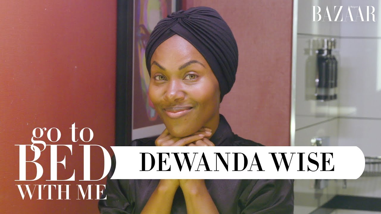 DeWanda Wise's Nighttime Skincare Routine | Go To Bed With Me | Harper's BAZAAR