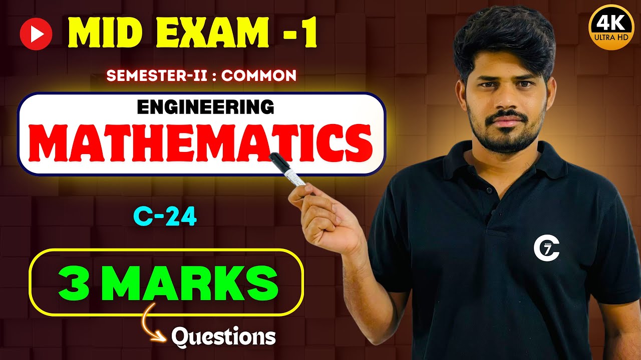 Engineering Mathematics | Mid Exam -1 | 3 Marks Questions | c-24 | Sem -II | chaitumawa7 