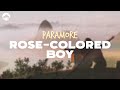 Paramore  rosecolored boy  lyrics