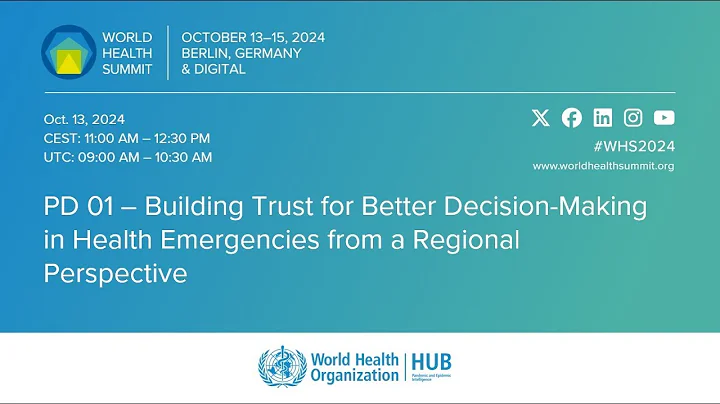 PD 01 – Building Trust for Better Decision-Making in Health Emergencies from a Regional Perspective
