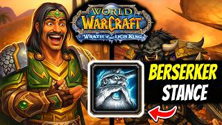 How to Get The Berserker Stance in WOW WOTLK - Horde & Alliance Guide