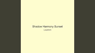 Shadow Harmony Sunset