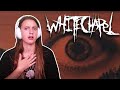 I listen to Whitechapel for the first time ever⎮Metal Reactions #19