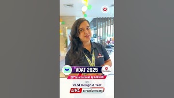 VDAT 2025 29th International Symposium on VLSI Design & Test (VLSI Design & Technology) Live!