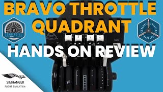 BRAVO THROTTLE QUADRANT | Hands On Review | Honeycomb | MSFS | Xplane | P3D