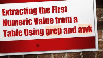Extracting the First Numeric Value from a Table Using grep and awk
