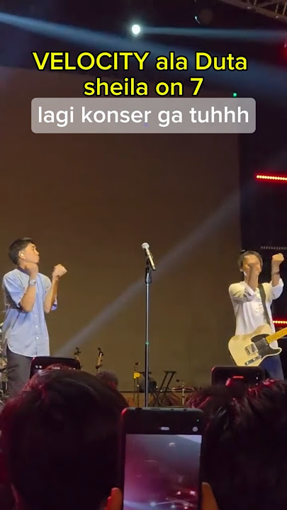 velocity ala duta dan eros sheila on 7 bsd #sheilaon7#dutasheilaon7 #eros #shortsviral #velocity#so7