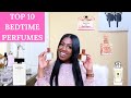 BEST PERFUMES FOR BEDTIME | PERFUME FOR WOMEN | PERFUME COLLECTION