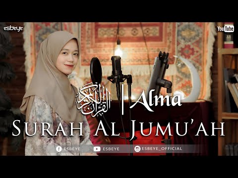 Surah Al-Jumu'ah || Alma Esbeye