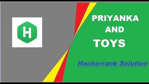 PRIYANKA AND TOYS HACKERRANK SOLUTION