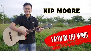 Guitar Karaoke Kip Moore Faith In The Wind