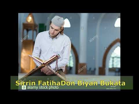 Sirrin Fatiha Don Biyan Bukata Da Yardar ALLAH