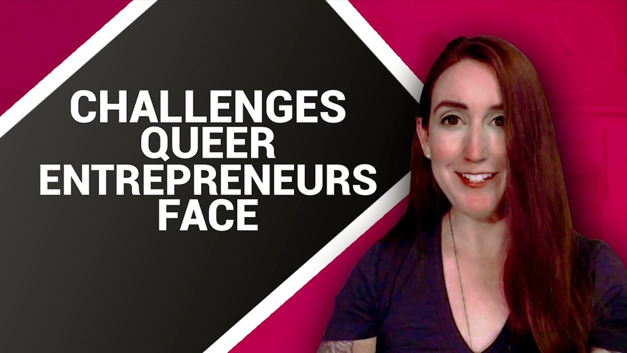 How To Overcome Top Challenges Faced By Queer Entrepreneurs