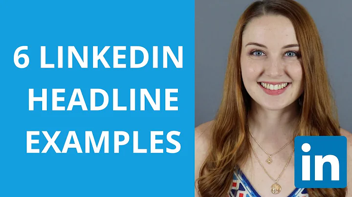 Crafting the Perfect LinkedIn Headline: 6 Inspiring Examples