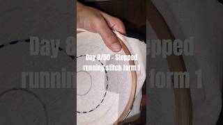 Day 8/50 - Stepped running stitch form 1 #beginnerembroidery #embroidery #Steppedrunningstitch #art