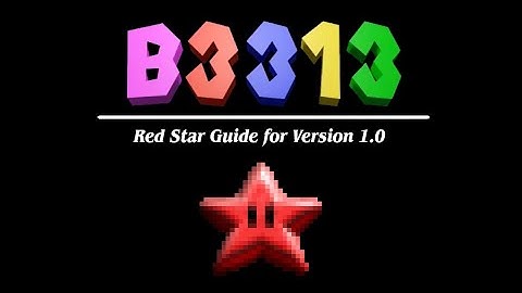 B3313 Official v1.0 - Guide On Getting Every Red Star