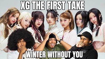 MONSTER VOCALS 🤯 | XG – THE FIRST TAKE Winter Without You Reaction