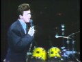 Rick Astley - Whenever You Need Somebody (LIVE 1987)