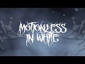 Motionless In White - Brand New Numb [Lyric Video]