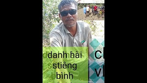 Danh hai stiêng lộc an Chiến vlogs